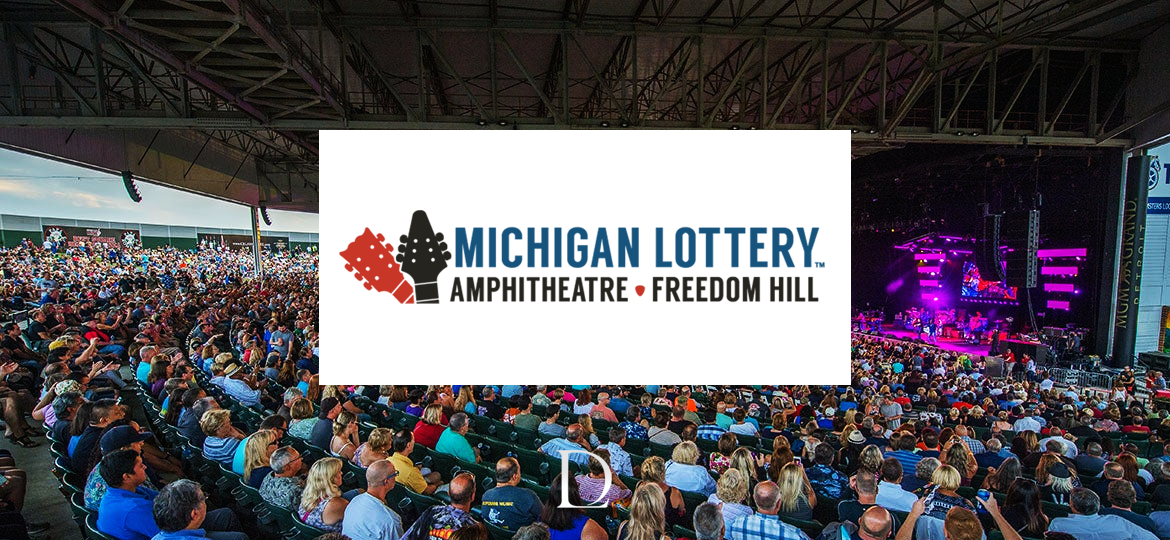 Michigan Lottery Amphitheatre at Freedom Hill Events for 2023 Dream